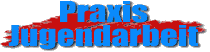 Praxis Jugendarbeit