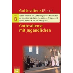 Gottesdienste mit Jugendlichen