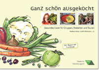 Ganz schön ausgekocht!