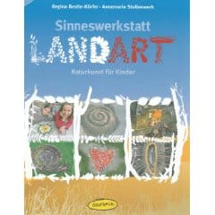Sinneswerkstatt Landart