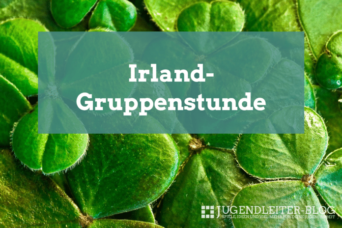irland-gruppenstunde
