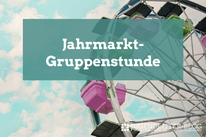 jahrmarkt-gruppenstunde