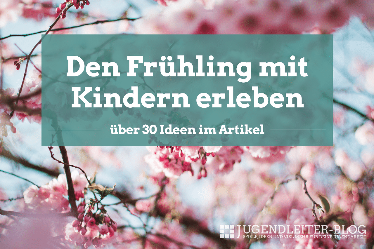 Kinder ideen frühling Über 50