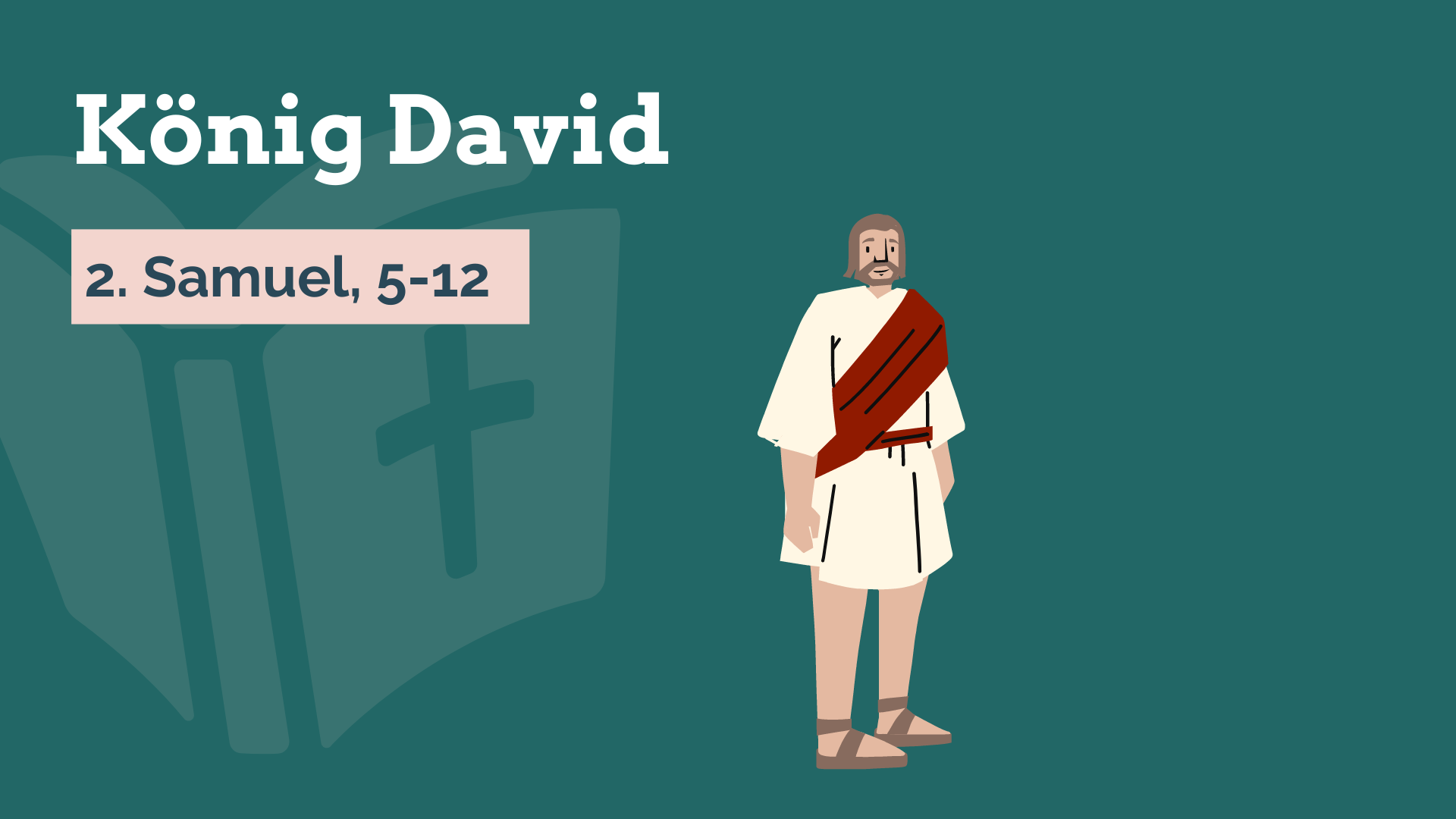 Bibel-Gruppenstunde: König David › Jugendleiter-Blog