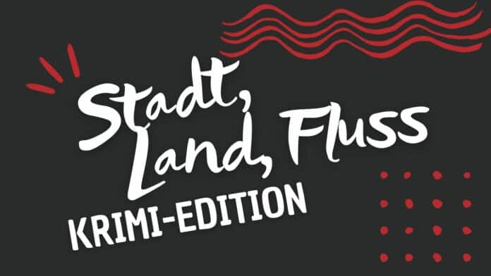 Stadt, Land, Fluss – Krimi-Edition